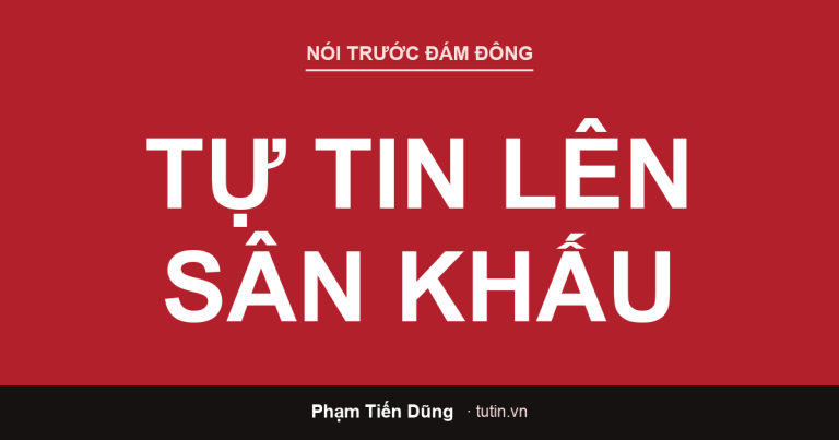 Làm sao để tự tin lên sân khấu — diễn giả tự tin đứng trên sân khấu lớn
