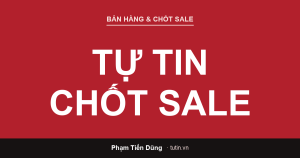 Tự tin chốt sale — người bán hàng tự tin bắt tay khách hàng chốt đơn